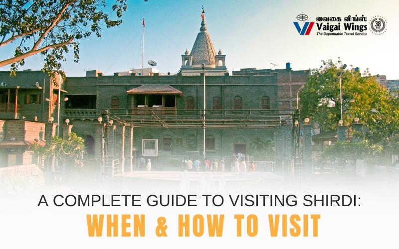 Guide to Visiting Shirdi When & How to Visit